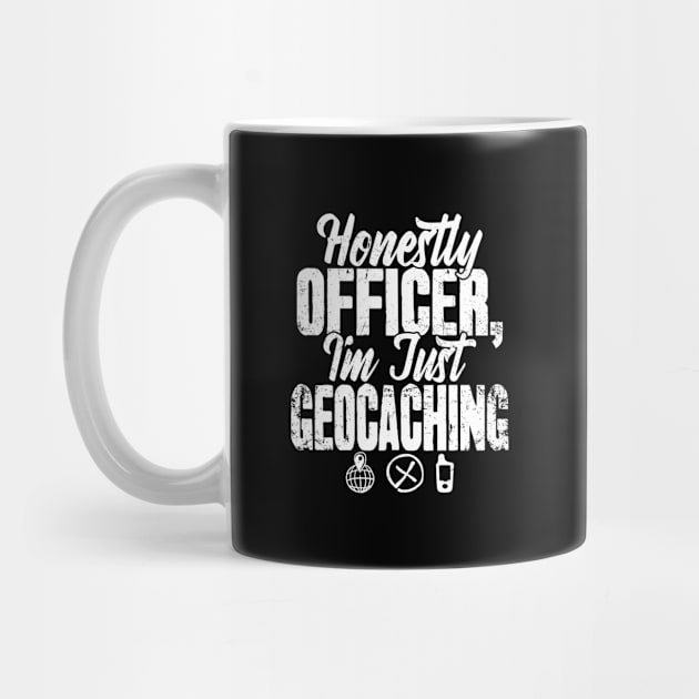 Honestly Officer I'm Just Geocaching by captainmood